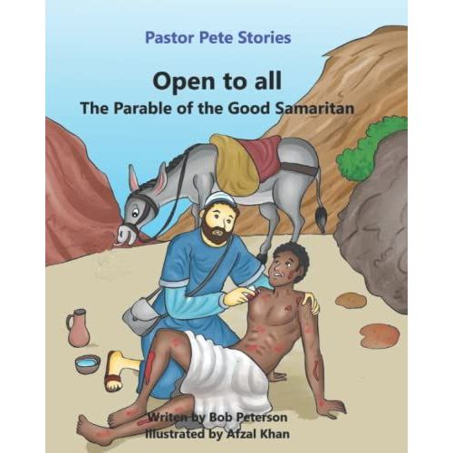 Open To All: The Parable Of The Good Samaritan   de Peterson, Bob  Format Broch 