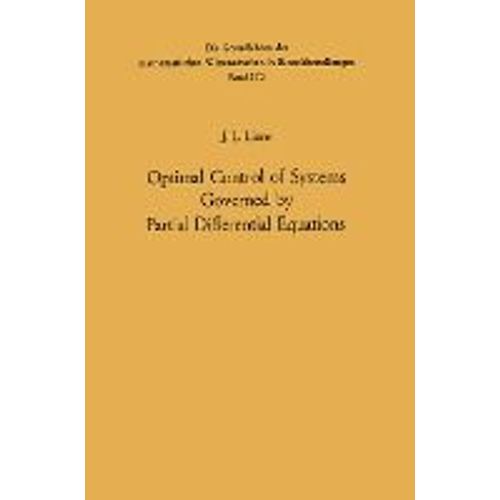 Optimal Control Of Systems Governed By Partial Differential Equations    Format Broch 