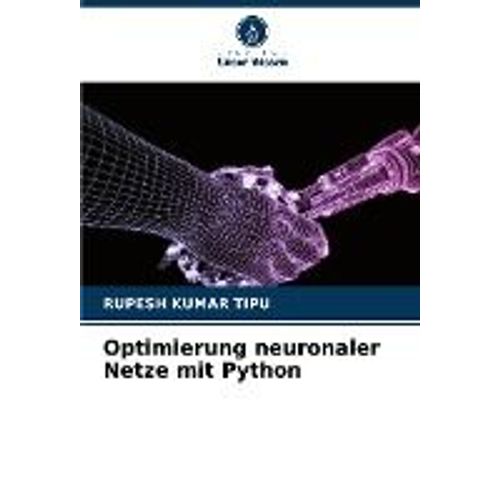 Optimierung Neuronaler Netze Mit Python    Format Broch 
