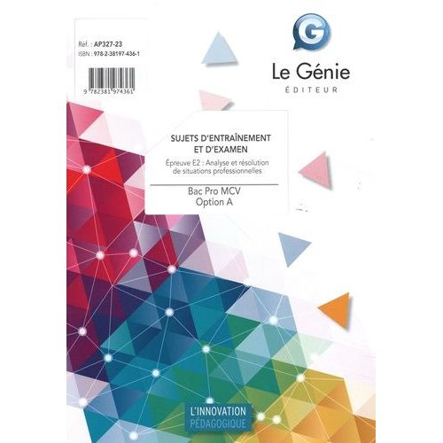 Sujets D'entranement Et D'examen Bac Pro Mcv Option A - Epreuve E2 : Analyse Et Rsolution De Situations Professionnelles   de Clavero Jrme  Format Beau livre 