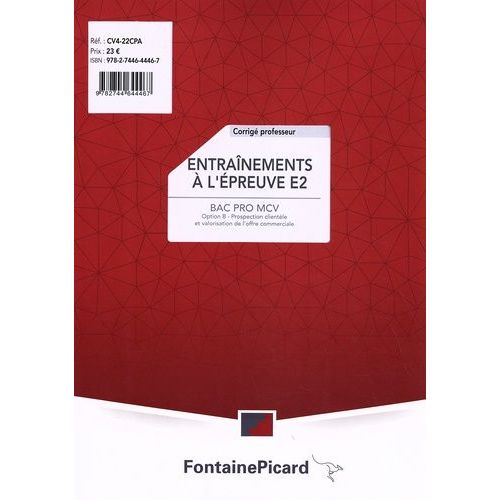 Entranements  L'preuve E2 Bac Pro Mcv Option B - Corrig Professeur   de Lopp Sandrine  Format Beau livre 