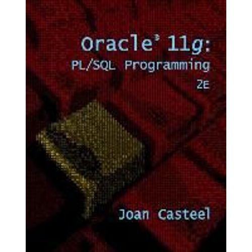 Oracle 11g: Pl/Sql Programming   de Joan Casteel  Format Broch 