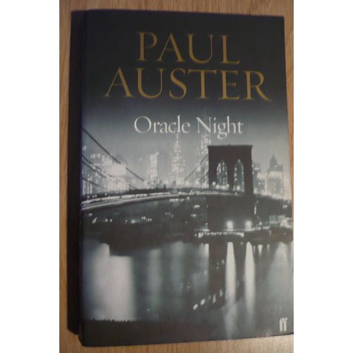 Oracle Night By Paul Auster - Edited By Faber And Faber ( 3 Queen Square, London) 2004 -   de Paul AUSTER 