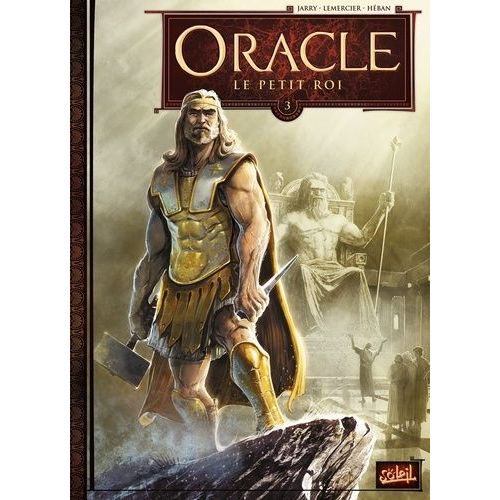 Oracle - Tome 3 - Le Petit Roi    Format Album 