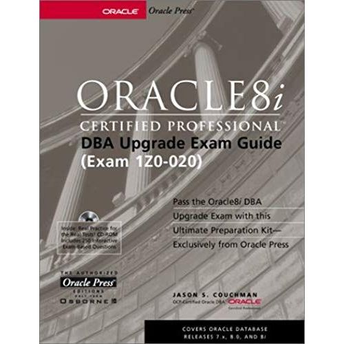 Oracle8i Certified Professional Dba Upgrade Exam Guide   de unknown  Format Broch 