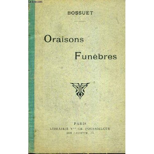 Oraisons Funebres - Texte Revu Sur L'edition De L'abbe Lebarq   de SAMOUILLAN ALEXANDRE - BOSSUET