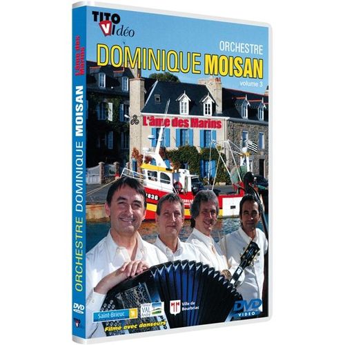 Orchestre Dominique Moisan Vol. 3-L'me Des Marins de Jean-Michel Legros