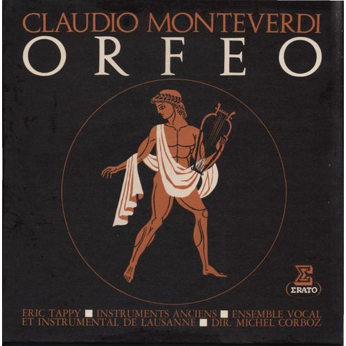 Orfeo - Claudio Monteverdi / Instruments Anciens / Ensemble Vocal Et Instrumental De Lausanne (Version Intgrale 3 Lp) - Eric Tappy - Michel Corboz