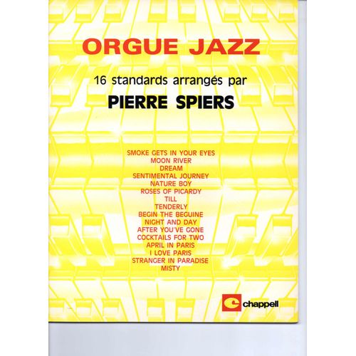 Orgue Jazz 16 Standards Arrangs Par Pierre Spiers