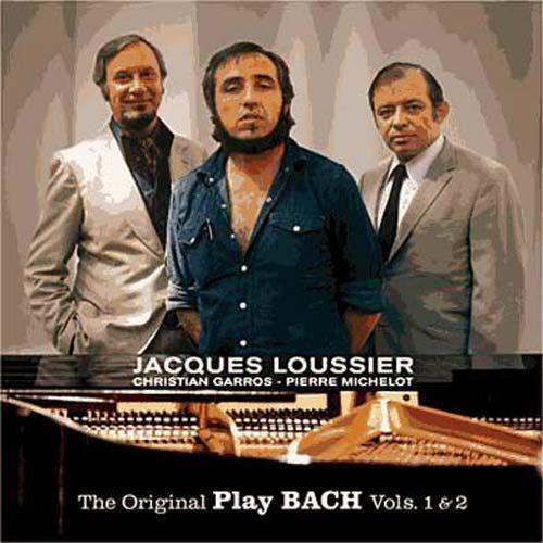 The Original Play Bach Vol. 1 Et 2 - Jacques Loussier