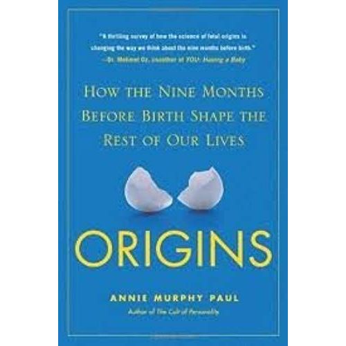 Origins: How The Nine Months Before Birth Shape The Rest Of Our Lives 1st (First) Edition    Format Broch 
