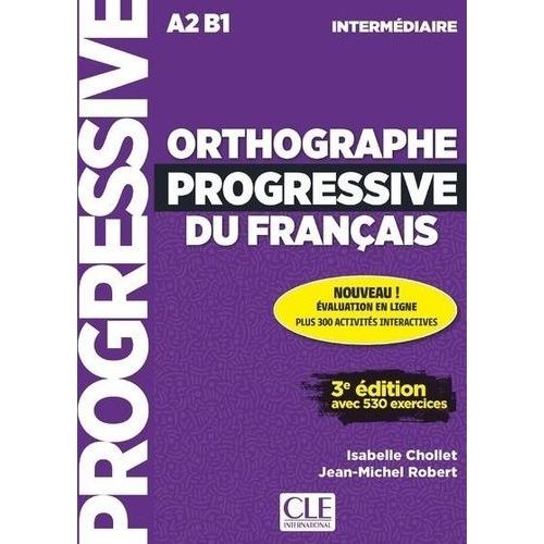 Orthographe Progressive Du Franais Intermdiaire A2 B1 - (1 Cd Audio)   de Chollet Isabelle  Format Beau livre 