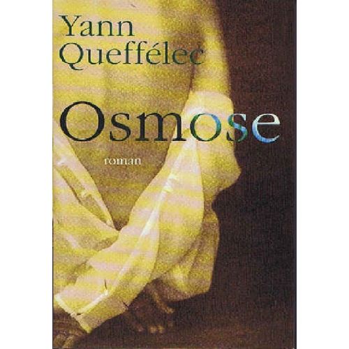Osmose   de Yann Quefflec  Format Broch 