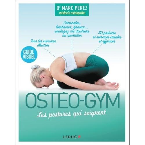 Osto-Gym - Les Postures Qui Soignent   de Prez Marc  Format Beau livre 
