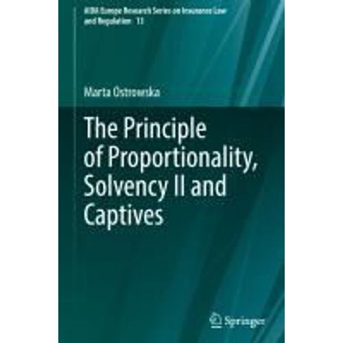 The Principle Of Proportionality, Solvency Ii And Captives    Format Reli 
