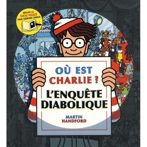 Où Est Charlie ? L'enquête Diabolique Avec Une Torche Magique Rakuten Où Est Charlie ? L'enquête Diabolique Avec Une Torche Magique Rakuten