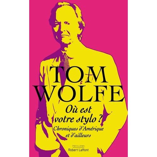 O Est Votre Stylo ? - Chroniques D'amrique Et D'ailleurs    Format Beau livre 