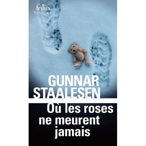 O Les Roses Ne Meurent Jamais - Une Enqute De Varg Veum, Le Priv Norvgien   de Staalesen Gunnar  Format Poche 