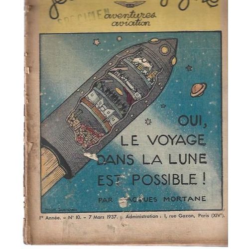 Oui, Le Voyage Dans La Lune Est Possible Jacques Mortane Jeunesse Magazine 1937   