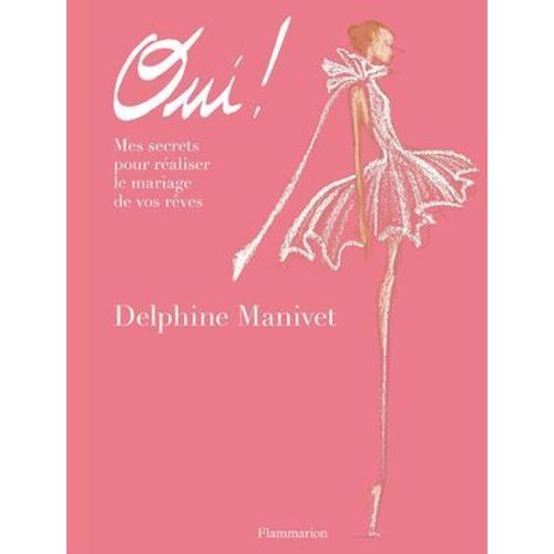 Oui ! Mes Secrets Pour Raliser Le Mariage De Vos Rves  