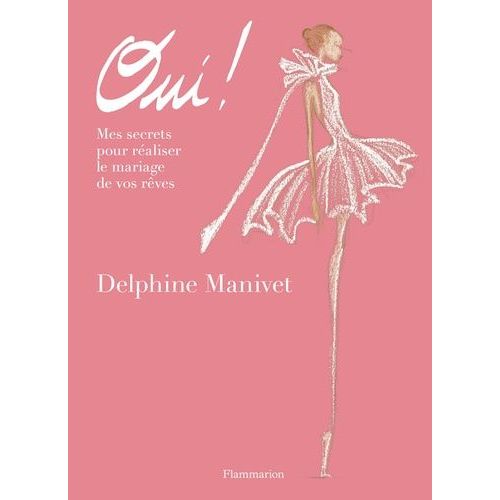 Oui ! - Mes Secrets Pour Raliser Le Mariage De Vos Rves    Format Grand Format 