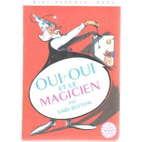 Oui-Oui Et Le Magicien   de Blyton enid 