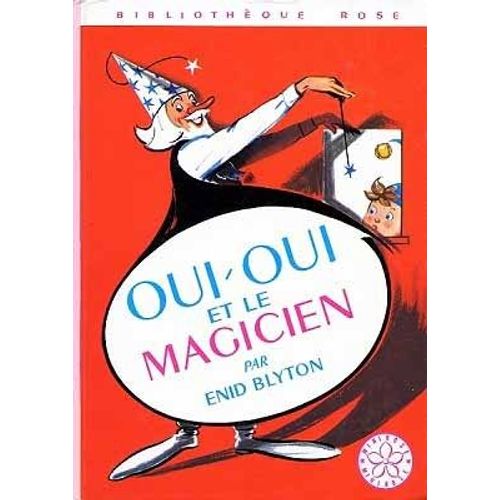 Oui-Oui Et Le Magicien   de Enid BLYTON 