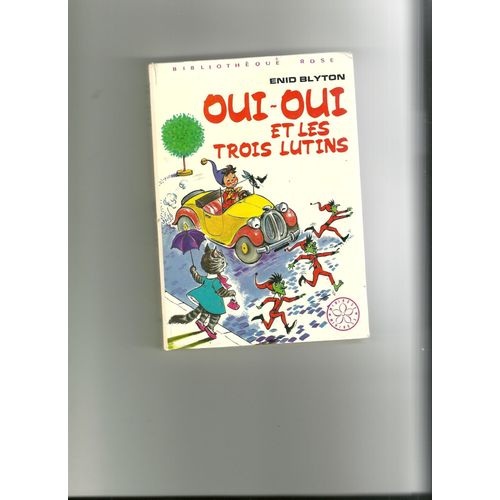 Oui-Oui Et Les Trois Lutins   