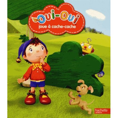 Oui-Oui Joue  Cache-Cache   de Hachette  Format Album 