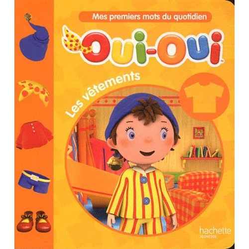 Oui-Oui : Les Vtements   de Hachette null  Format Album 