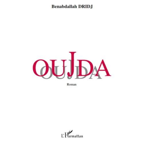 Oujda   de Dridj Benabdallah  Format Beau livre 