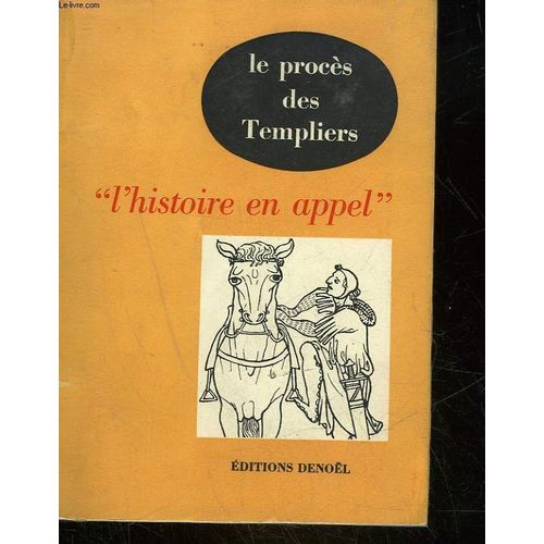 Le Proces Des Templiers   de raymond oursel  Format Broch 