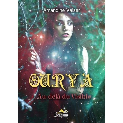Ourya - Tome 1, Au-Del Du Visible   de Valser Amandine  Format Beau livre 