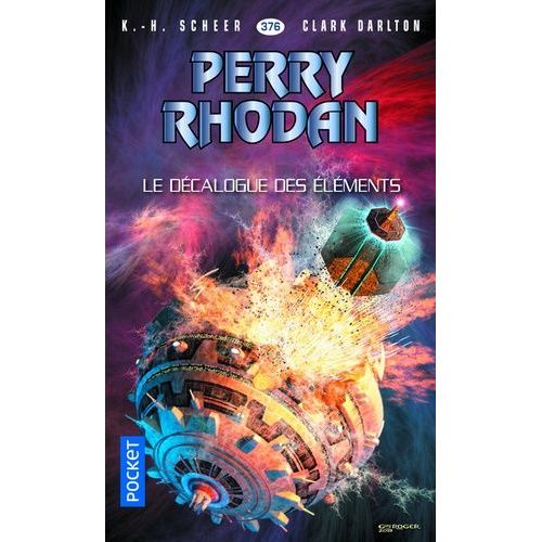 Le Dcalogue Des lments - Perry Rhodan N 376    Format Poche 