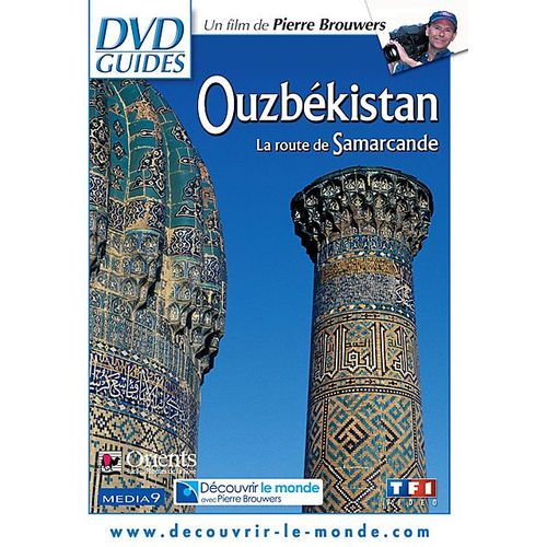Ouzbekistan - La Route De Samarcande de Pierre Brouwers