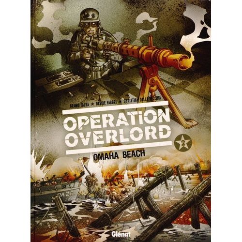 Opration Overlord - Tome 2 - Omaha Beach    Format Album 