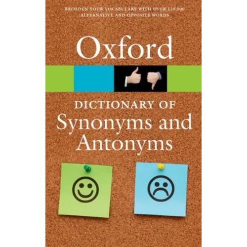 Oxford Dictionary Of Synonyms And Antonyms   de Oxford University Press  Format Beau livre 