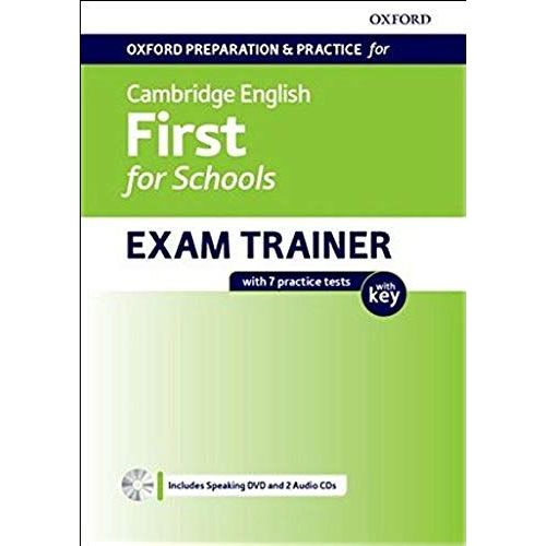 Oxford Preparation & Practice For Cambridge English: First For Schools Exam Trainer: Student's Book Pack With Key   