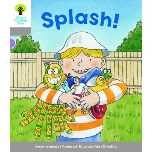Oxford Reading Tree Biff, Chip And Kipper Stories Decode And Develop: Level 1: Splash!    Format Broch 