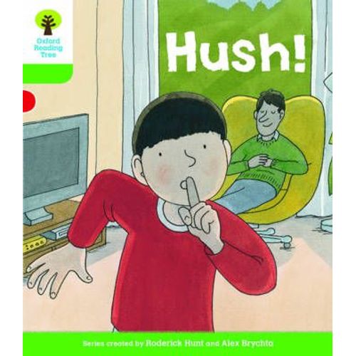 Oxford Reading Tree Biff, Chip And Kipper Stories Decode And Develop: Level 2: Hush!    Format Broch 