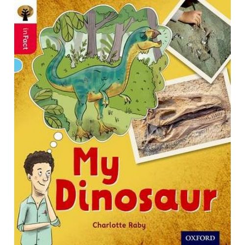 Oxford Reading Tree Infact: Oxford Level 4: My Dinosaur    Format Broch 