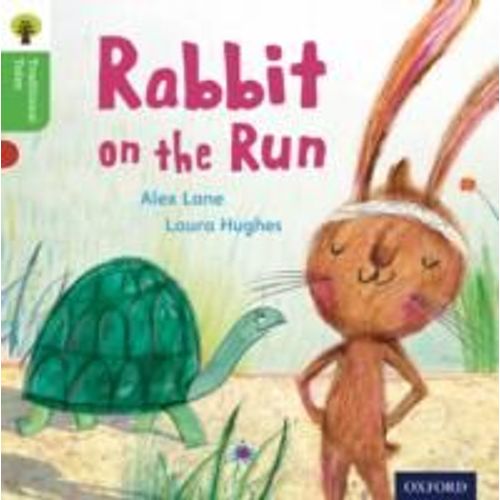 Oxford Reading Tree Traditional Tales: Level 2: Rabbit On The Run    Format Broch 
