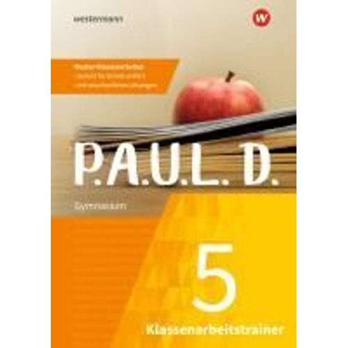 P.A.U.L. D. (Paul) 5. Klassenarbeitstrainer    Format Broch 
