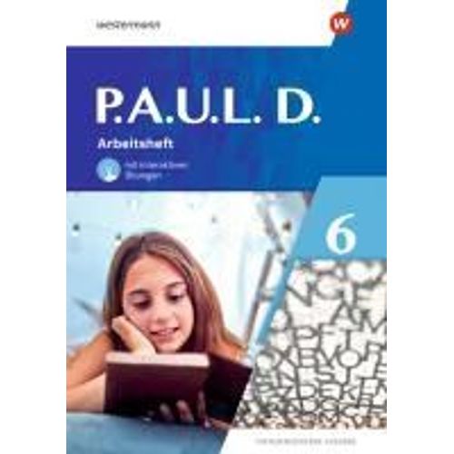 P.A.U.L. D. (Paul) 6. Arbeitsheft Mit Interaktiven bungen. Differenzierende Ausgabe    Format Broch 