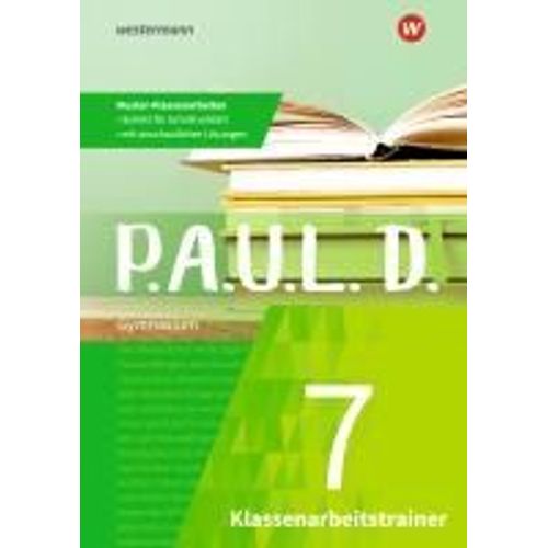 P.A.U.L. D. (Paul) 7. Klassenarbeitstrainer    Format Broch 