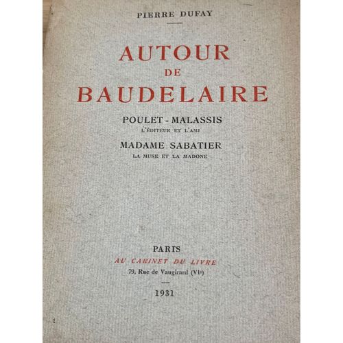 P.Dufay Autour De Baudelaire 1931 dition Numrote    