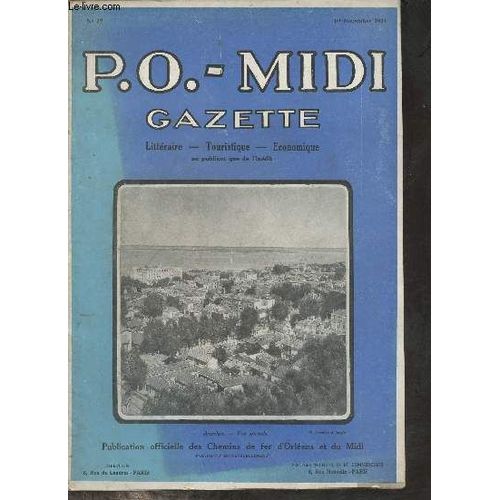 P.O. - Midi Gazette N17 1er Novembre 1924 - La Bchellerie Par Fabien Sollar - Sur La Cte D Amour (Loire-Infrieure) Par Pascale De Lannoy - Le Pavillon De Chasse Par Louis De Lajarrige - La(...)   de Collectif 
