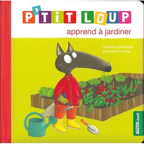P'tit Loup - P'tit Loup Apprend  Jardiner    Format Album 