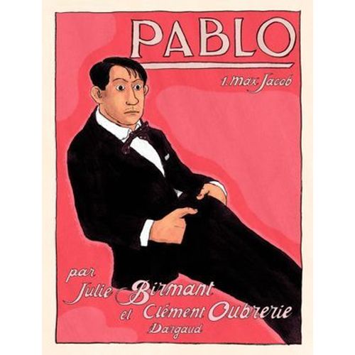Pablo - Tome 1 - Max Jacob  