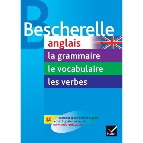 Bescherelle L'anglais Pour Tous Pdf Gratuit Pack Bescherelle Anglais En 3 Volumes - La Grammaire, Le Vocabulaire